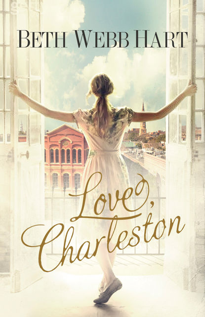 Love, Charleston, Beth Webb Hart