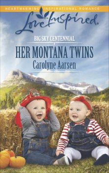 Her Montana Twins, Carolyne Aarsen