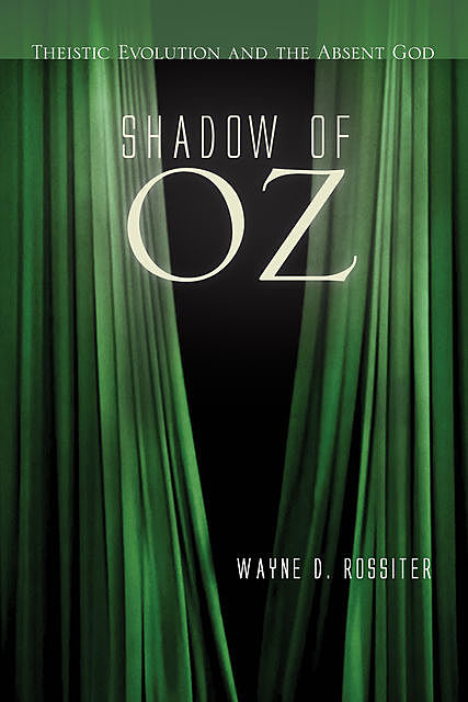 Shadow of Oz, Wayne D. Rossiter