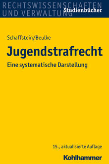 Jugendstrafrecht, Friedrich Schaffstein, Sabine Swoboda, Werner Beulke