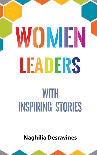 Women Leaders With Inspiring Stories, Naghilia Desravines