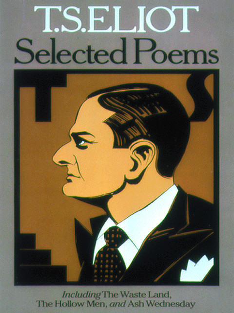Selected Poems, T.S.Eliot