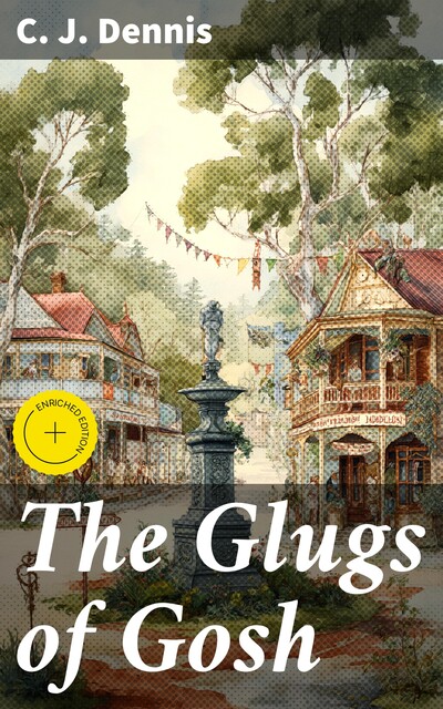 The Glugs of Gosh, C.J.Dennis