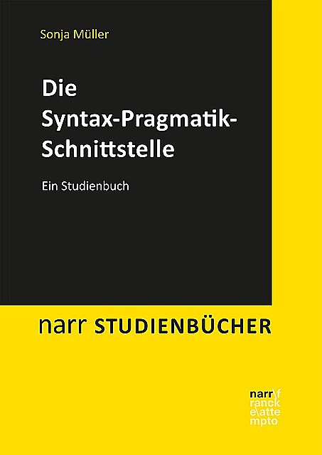 Die Syntax-Pragmatik-Schnittstelle, Sonja Müller