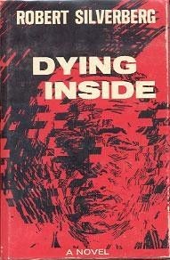 Dying Inside, Robert Silverberg