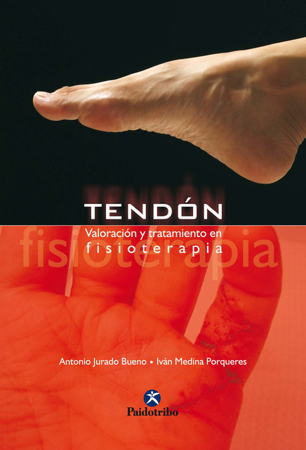 Tendón, Antonio Jurado Bueno, Ivan Medina Porqueres