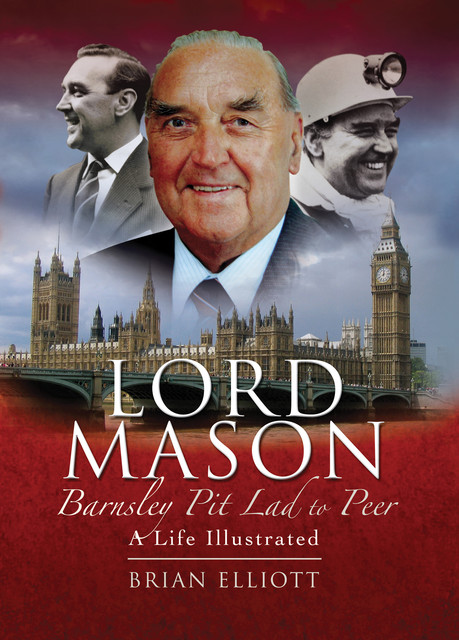 Lord Mason, Brian Elliott