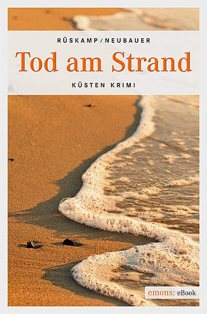 Tod am Strand, Arnd Rüskamp, Hendrik Neubauer