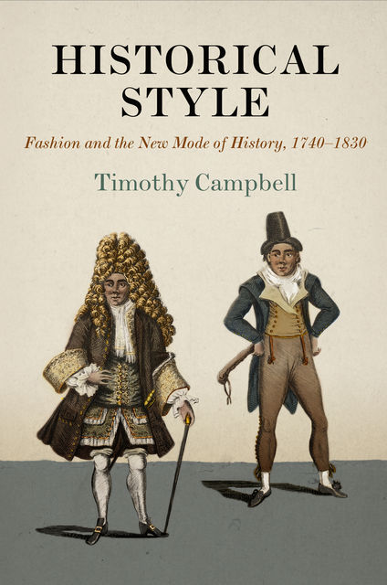 Historical Style, Timothy Campbell