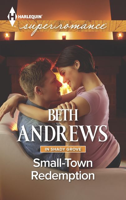 Small-Town Redemption, Beth Andrews