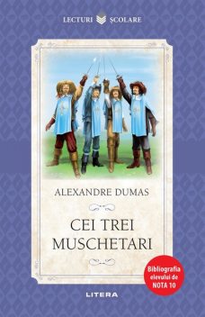 Cei Trei Mușchetari, Alexandre Dumas