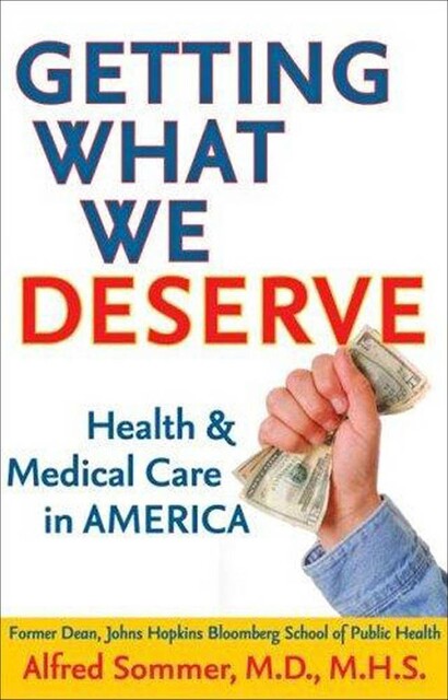 Getting What We Deserve, Alfred Sommer