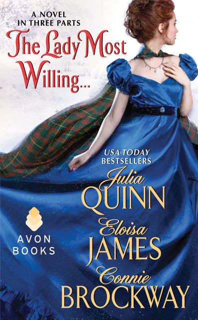 The Lady Most Willing, Julia Quinn, Connie Brockway, Eloisa James