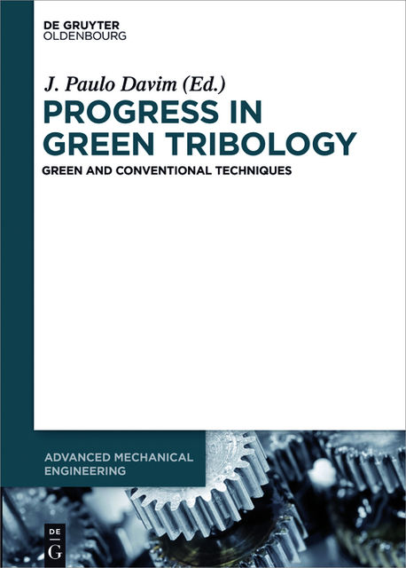 Progress in Green Tribology, J.Paulo Davim