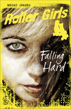 Falling Hard, Megan Sparks