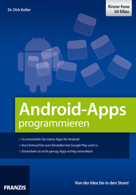 Android-Apps programmieren, Dirk Koller