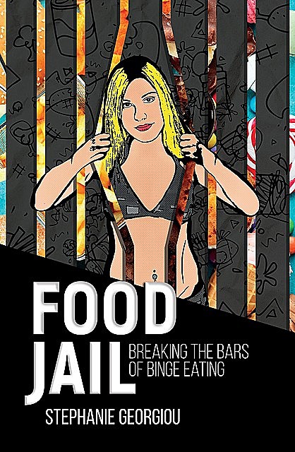 Food Jail, Stephanie Georgiou