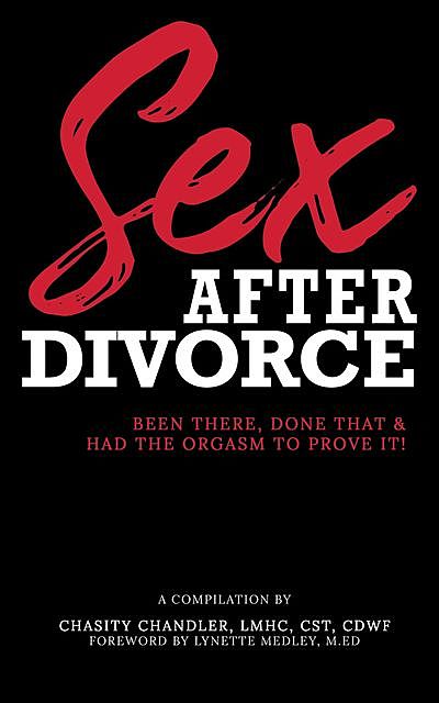 Sex After Divorce, Jackie Smith Jr, CHASITY CHANDLER, LAQUISTA ERINNA