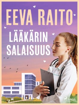 Lääkärin salaisuus, Eeva Raito