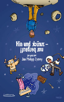 Hin und zurück - nur bergauf, Jan Philipp Zymny