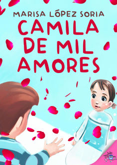Camila de mil amores, Marisa López Soria