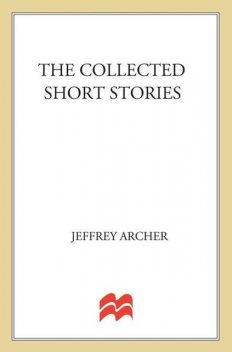 The Collected Short Stories, Jeffrey Archer