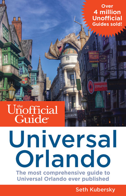 The Unofficial Guide to Universal Orlando, Seth Kubersky