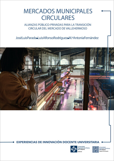 Mercados municipales circulares, María Fernández, Luis Felipe Rodríguez, José Luis Parada