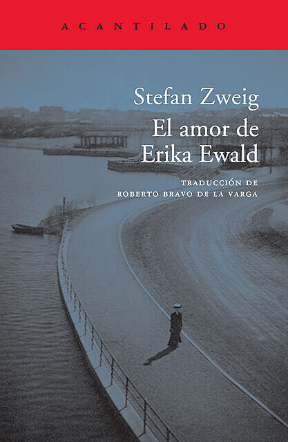 El amor de Erika Ewald, Stefan Zweig