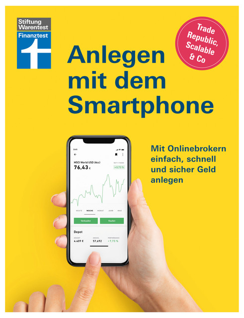 Anlegen mit dem Smartphone: Neobroker einrichten – alles über Aktien, Börse und ETF, Timo Halbe
