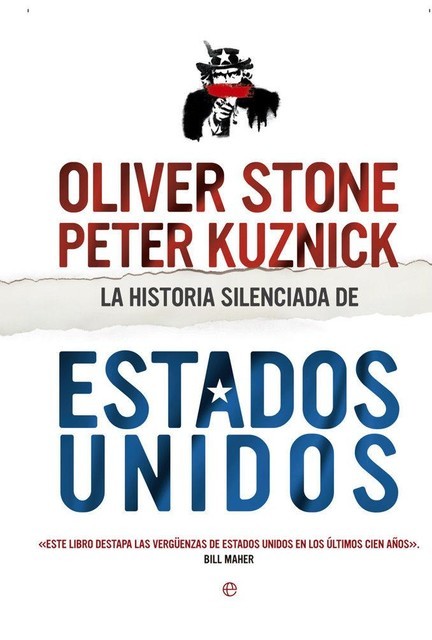 Historia silenciada de Estados Unidos, Oliver Stone, Peter Kuznick