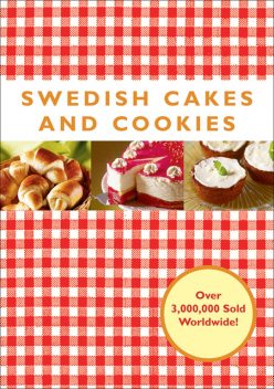 Swedish Cakes and Cookies, Melody Favish