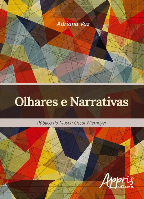 Olhares e narrativas, ADRIANA VAZ