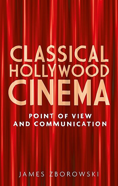 Classical Hollywood cinema, James Zborowski
