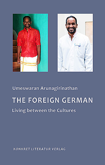 The Foreign German, Umeswaran Arunagirinathan