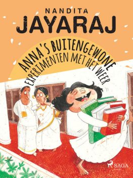 Anna's buitengewone experimenten met het weer, Nandita Jayaraj