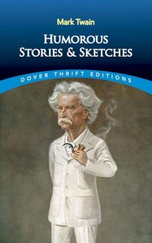 Humorous Stories and Sketches, Mark Twain