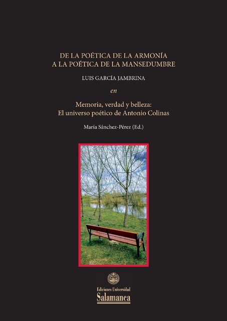 De la poética de la armonía a la poética de la mansedumbre, Luis García Jambrina