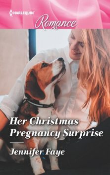 Her Christmas Pregnancy Surprise, Jennifer Faye