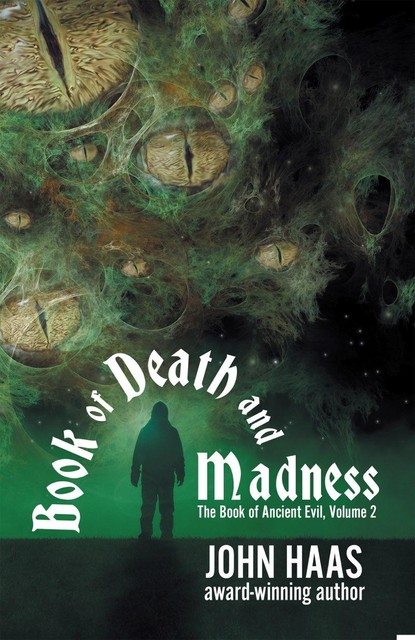 Book of Death and Madness, John Haas