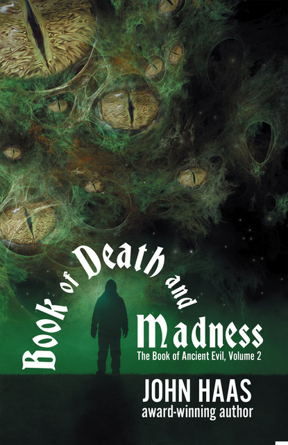 Book of Death and Madness, John Haas