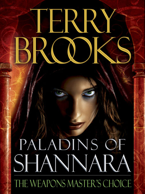 Paladins of Shannara: The Weapons Master's Choice, Terry Brooks
