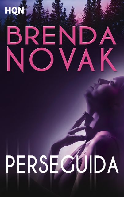 Perseguida, Brenda Novak