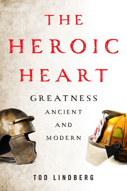 The Heroic Heart, Tod Lindberg