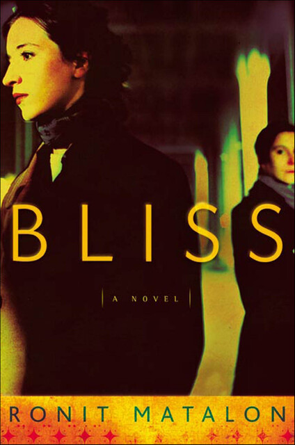 Bliss, Ronit Matalon