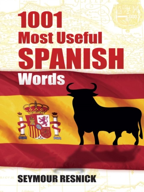 1001 Most Useful Spanish Words, Seymour Resnick