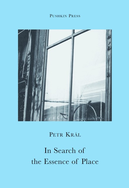 In Search of the Essence of Place, Král Petr