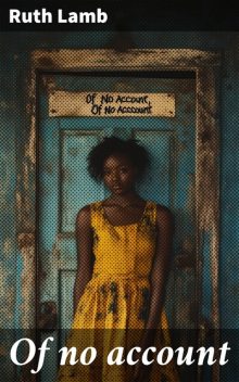 Of no account, Ruth Lamb