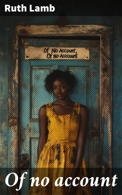 Of no account, Ruth Lamb