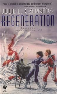 Regeneration, Julie E. Czerneda